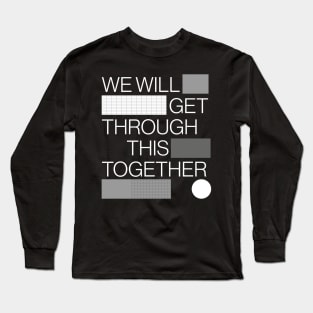 Together We Can Long Sleeve T-Shirt